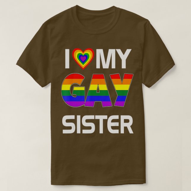 Camiseta Amo a mi hermana gay LGTB Orgullo arcoiris (Diseño del anverso)