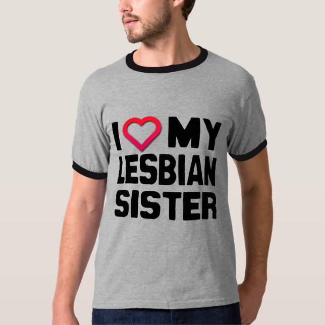 CAMISETA AMO A MI HERMANA LESBIANA - (Anverso)