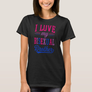Camiseta Amo A Mi Hermano Bisexual Orgulloso De Afirmar Lgb