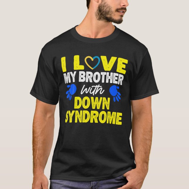 Camiseta Amo A Mi Hermano Con Síndrome De Down 21 Marzo Vin (Anverso)