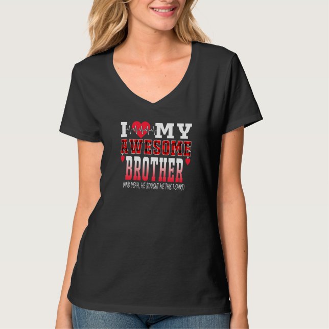 Camiseta Amo A Mi Hermano Increíble Y Sí Me Compró (Anverso)