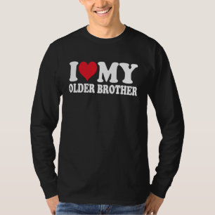 Camiseta Amo a mi hermano mayor cita de hermanos corazón he