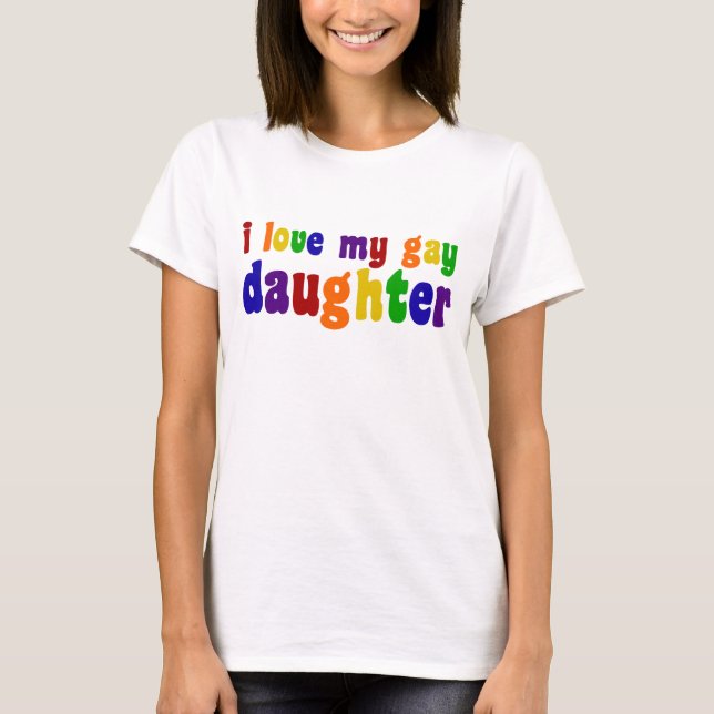 Camiseta Amo A Mi Hija Gay (Anverso)