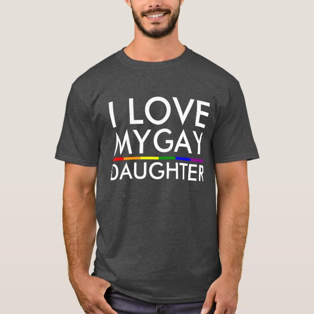 CAMISETA AMO A MI HIJA GAY (Anverso)