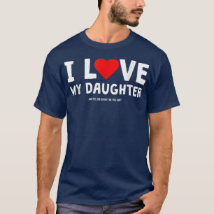 Camiseta Amo A Mi Hija Y Sí, Me Compró Esto