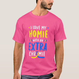 Camiseta Amo a mi homie con cromo extra en SYndrome A