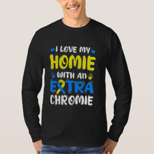 Camiseta Amo a mi homie con síndrome de Down con cromosoma