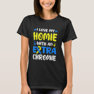 Camiseta Amo a mi Homie con Síndrome de Down con Cromosoma 