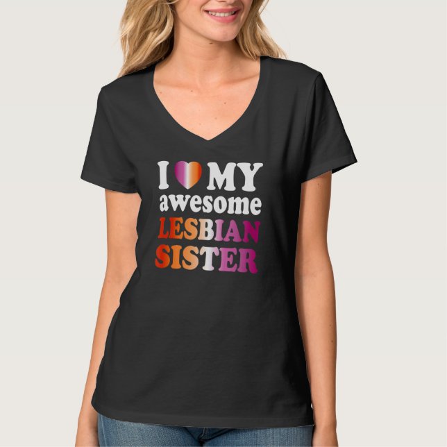 Camiseta Amo A Mi Increíble Hermana Lesbiana (Anverso)