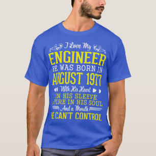 Camiseta Amo A Mi Ingeniero Que Nació En Agosto De 1977 Hap