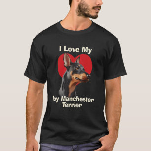 Camiseta Amo A Mi Juguete Manchester Terrier Perro Cachorro