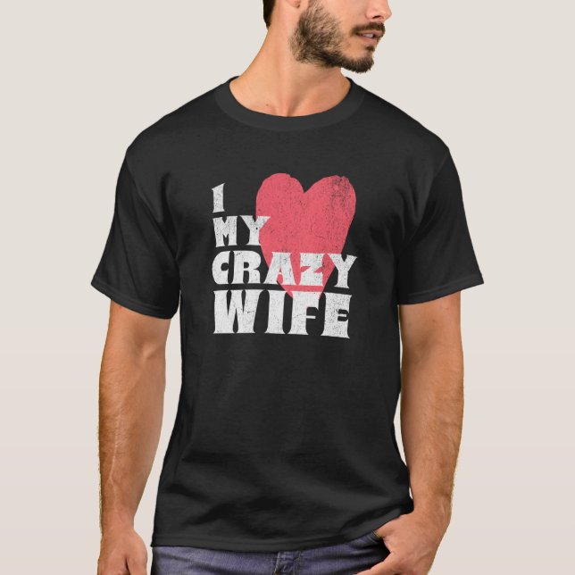 Camiseta Amo a mi loca esposa Pareja esposa casada Groom (Anverso)