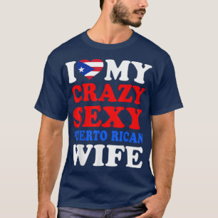 Camiseta Amo a mi loca esposa puertorriqueña Puerto Rico
