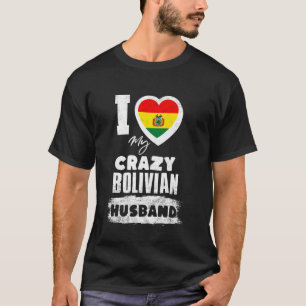 Camiseta Amo a mi loco esposo boliviano divertido