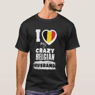 Camiseta Amo a mi loco marido belga Divertido
