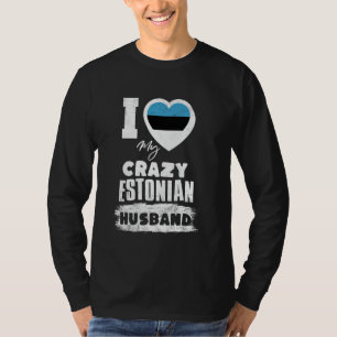 Camiseta Amo a mi loco marido estonio divertido