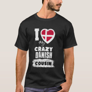 Camiseta Amo a mi loco primo danés divertido
