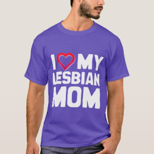 CAMISETA AMO A MI MADRE LESBIANA