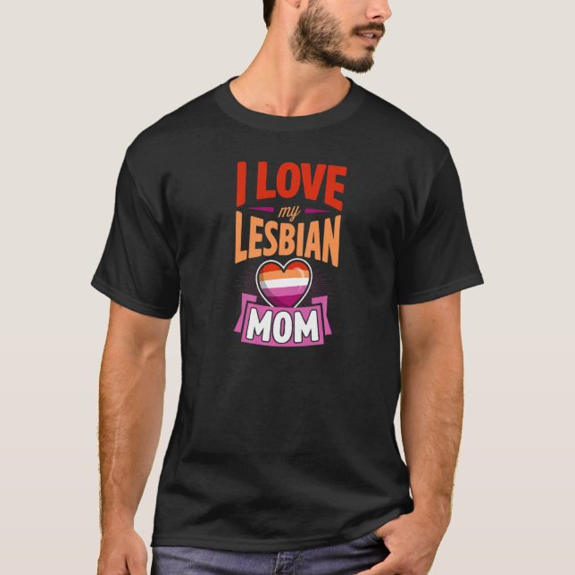 Camiseta Amo A Mi Madre Lesbiana Orgullosa Hija De Lgbtq (Anverso)