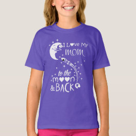 Camiseta Amo a mi mamá a la luna y de vuelta
