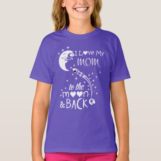 Camiseta Amo a mi mamá a la luna y de vuelta (Anverso)