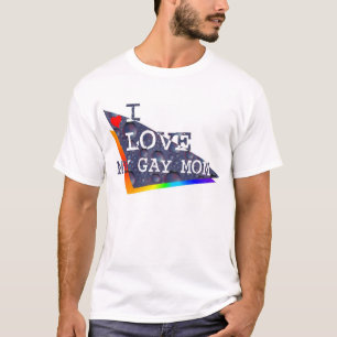 Camiseta Amo a mi mamá gay