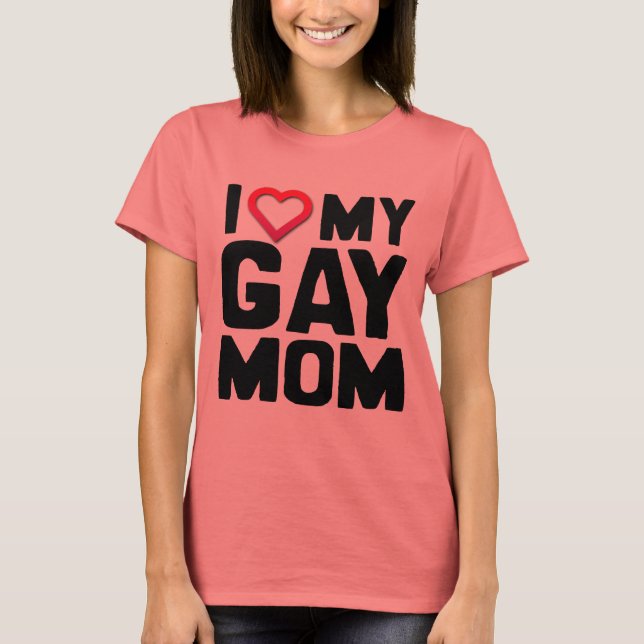 CAMISETA AMO A MI MAMÁ GAY - (Anverso)