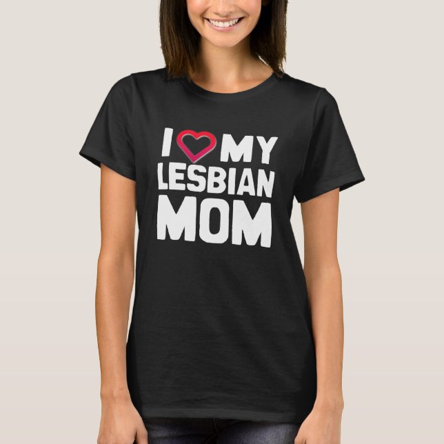 CAMISETA AMO A MI MAMÁ LESBIANA (Anverso)