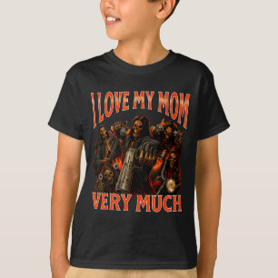 Camiseta Amo a mi mamá mucho esqueleto divertido Meme