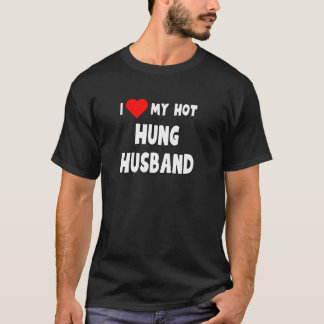 Camiseta Amo a mi marido caliente y bien dotado divertido p