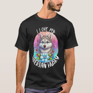 Camiseta Amo A Mi Mariquita De Perro Husky Siberiana Flores