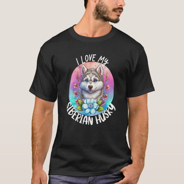 Camiseta Amo A Mi Mariquita De Perro Husky Siberiana Flores (Anverso)