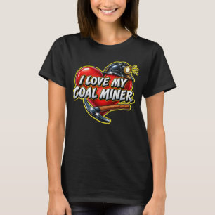 CAMISETA AMO A MI MINERO DE CARBÓN
