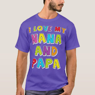 Camiseta Amo A Mi Nana Y A Mi Papa