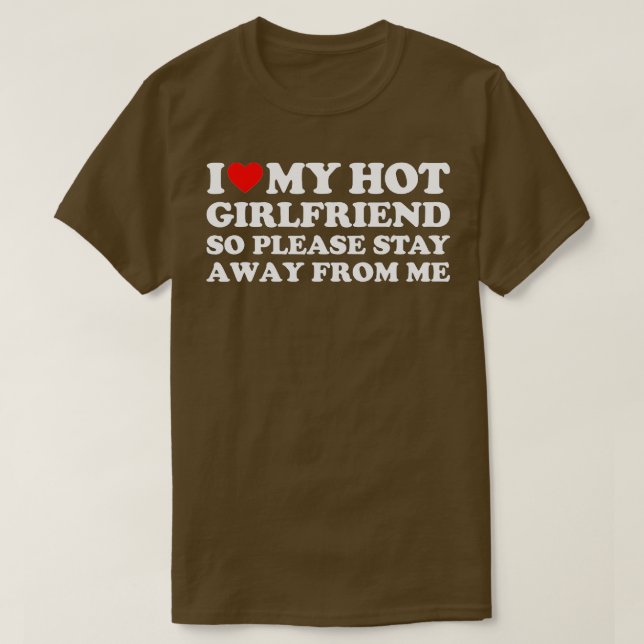 Camiseta Amo A Mi Novia Amo A Mi Novia Caliente Así Que (Diseño del anverso)