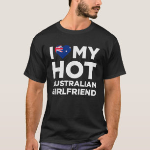Camiseta Amo a mi novia australiana caliente, linda Austral