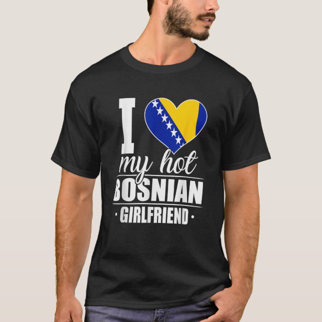 Camiseta Amo A Mi Novia Bosnio Caliente Bosnia Herzegovin (Anverso)