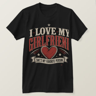 Camiseta Amo a mi novia Es mi persona favorita Vint