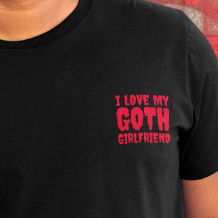 Camiseta Amo a mi novia Gótico que desliza el eslogan del t