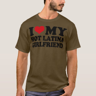 Camiseta Amo A Mi Novia Latina Caliente