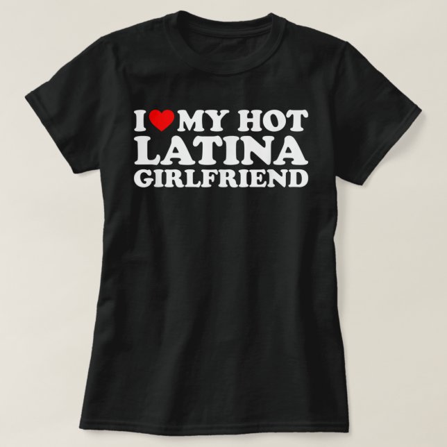 Camiseta Amo A Mi Novia Latina Caliente (Diseño del anverso)