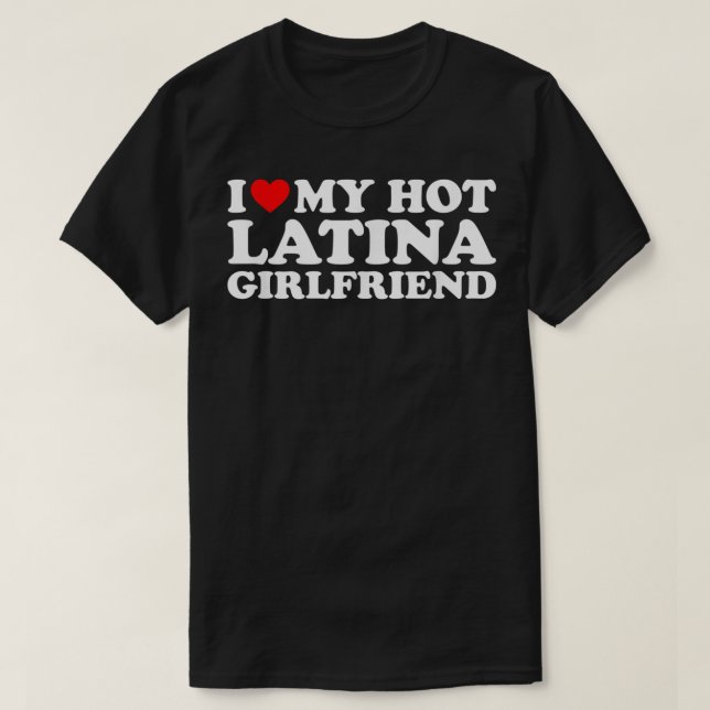 Camiseta Amo A Mi Novia Latina Caliente (Diseño del anverso)