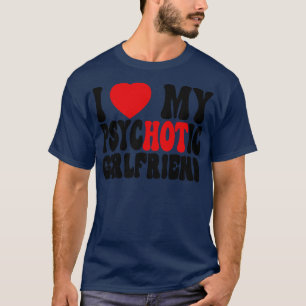 Camiseta Amo A Mi Novia Psicótica 2