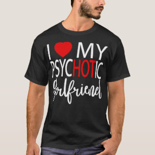 Camiseta Amo A Mi Novia Psicótica 5
