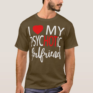 Camiseta Amo A Mi Novia Psicótica 5