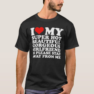 Camiseta Amo a mi novia súper caliente, hermosa y hermosísi