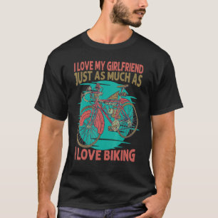 Camiseta Amo A Mi Novia Tanto Como A Meter En Bicicleta