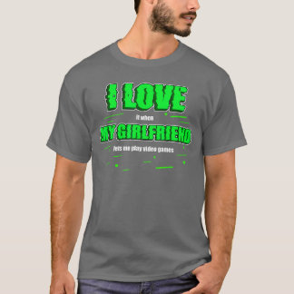 Camiseta Amo a mi novia Videojuegos divertidos de videojueg