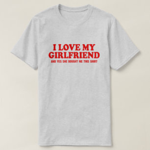 Camiseta Amo a mi novia y sí me compró esto