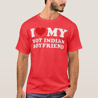 Camiseta Amo a mi novio indio caliente Me encanta mi novio 